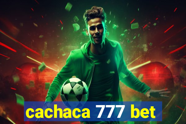 cachaca 777 bet